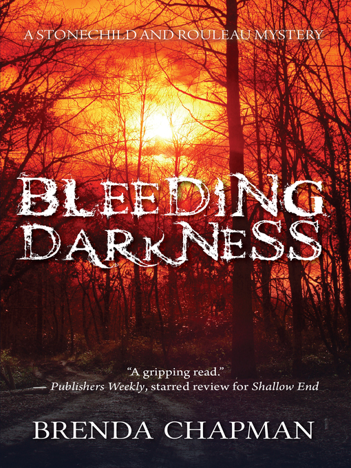 Title details for Bleeding Darkness by Brenda Chapman - Available